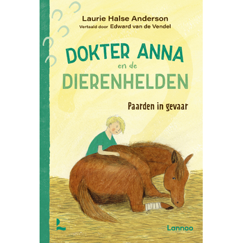 Paarden in gevaar - Dokter Anna en de dierenhelden (Hardback) bij Singel 344