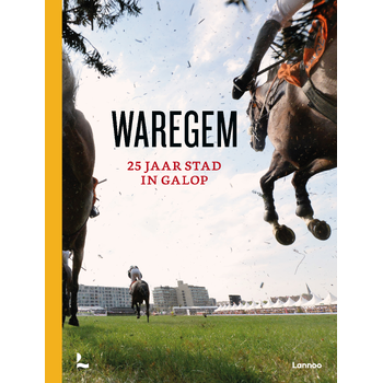 Waregem - 25 jaar stad in galop (Hardback) bij Singel 344
