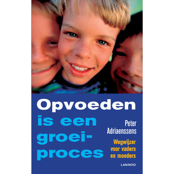 Opvoeden is een groeiproces (Paperback) bij Singel 344