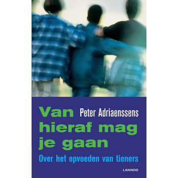 Van hieraf mag je gaan (Paperback) bij Singel 344