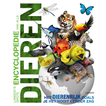 Lannoo's grote encyclopedie van alle dieren (Hardback) bij Singel 344