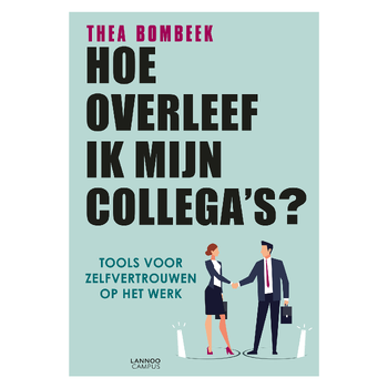 Hoe overleef ik mijn collega's? (Paperback) bij Singel 344