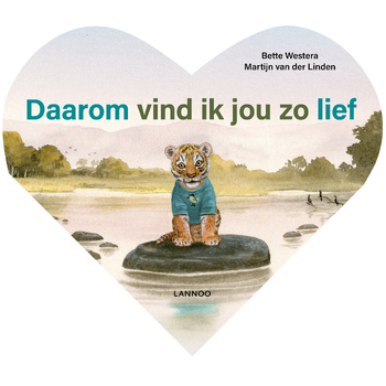 Daarom vind ik jou zo lief (Hardback) bij Singel 344