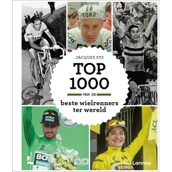 Top 1000 van de beste wielrenners ter wereld (Hardback) bij Singel 344