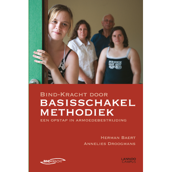 Bind-kracht door basisschakel methodiek (Paperback) bij Singel 344