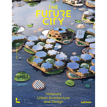 The future city (Hardback) bij Singel 344