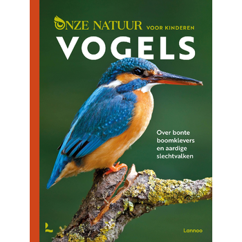 Onze Natuur voor kinderen - Vogels (Hardback) bij Singel 344