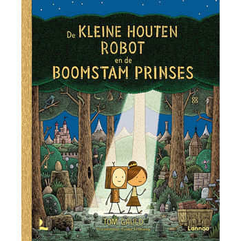 De kleine houten robot en de boomstam prinses (Hardback) bij Singel 344