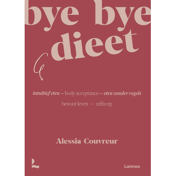 Bye bye dieet: intuïtief eten (Paperback) bij Singel 344