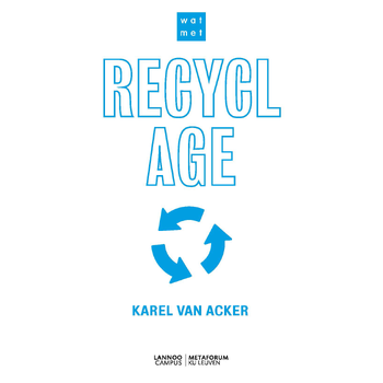 Wat met recyclage? (Paperback) bij Singel 344