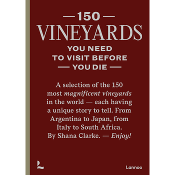 150 Vineyards you need to visit before you die (Hardback) bij Singel 344