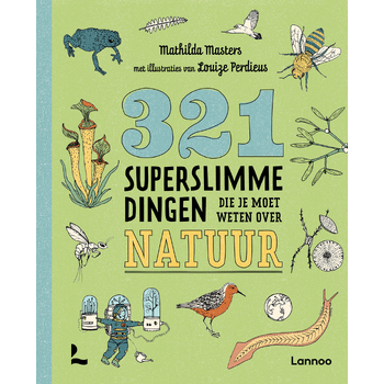 321 superslimme dingen die je moet weten over natuur (Paperback) bij Singel 344