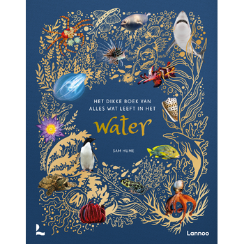 Het dikke boek van alles wat leeft in het water (Hardback) bij Singel 344