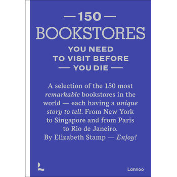 150 Bookstores you need to visit before you die (Hardback) bij Singel 344