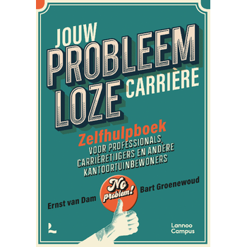 Jouw probleemloze carrière (Paperback) bij Singel 344