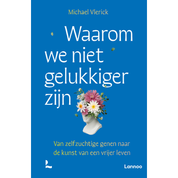 Waarom we niet gelukkiger zijn (Paperback) bij Singel 344