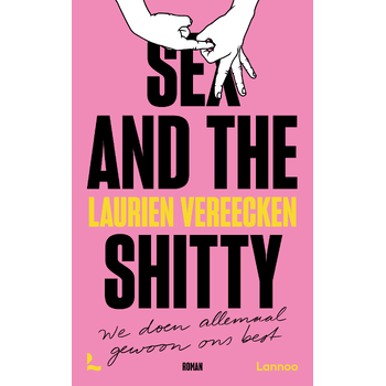 Sex and the Shitty (Paperback) van Laurien Vereecken