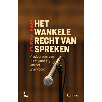 Het wankele recht van spreken (Paperback) bij Singel 344
