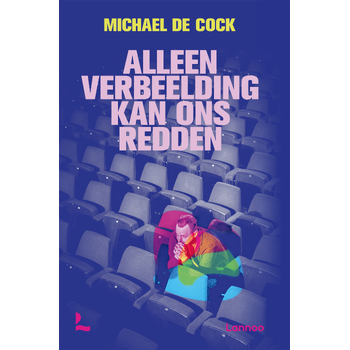 Alleen verbeelding kan ons redden (Paperback) bij Singel 344