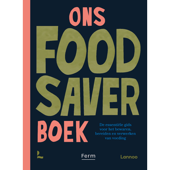 Ons Foodsaver Boek (Paperback) bij Singel 344