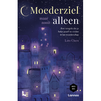Moederziel maar nooit alleen (Hardback) bij Singel 344