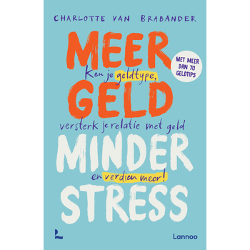 Meer geld, minder stress (Paperback) bij Singel 344