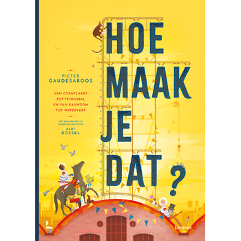 Hoe maak je dat? (Hardback) bij Singel 344