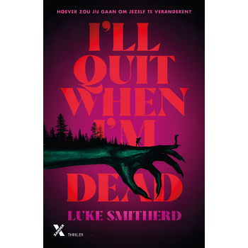I'll Quit When I'm Dead (Paperback) bij Singel 344
