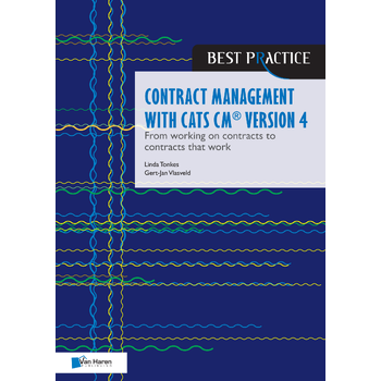 Contract management with CATS CM® version 4: From working on contracts to contracts that work (Paperback) bij Singel 344