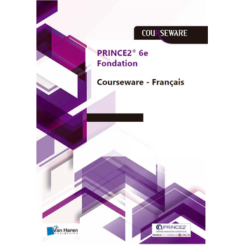 PRINCE2®- 6e Edition Fondation Courseware - Français (Paperback) bij Singel 344