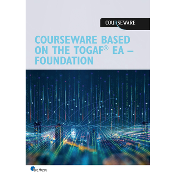 Courseware based on the TOGAF standard, 10th edition - Certified (level 1) (Paperback) bij Singel 344