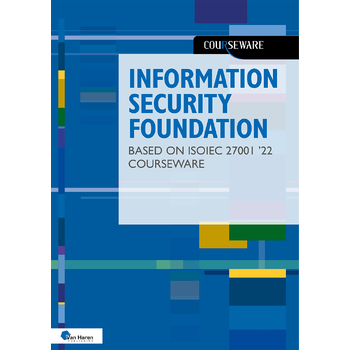 Information Security Foundation based on ISO/IEC 27001 ’22 Courseware (Paperback) bij Singel 344
