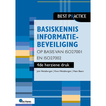 Basiskennis informatiebeveiliging op basis van ISO27001 en ISO27002 – 4de herziene druk (Paperback) bij Singel 344
