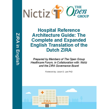 Hospital Reference Architecture Guide: The Complete and Expanded English translation of the Dutch ZiRA (Paperback) bij Singel 344