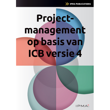 Projectmanagement op basis van ICB4 (Paperback) bij Singel 344