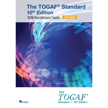 The TOGAF® Standard, 10th Edition - ADM Practitioners’ Guide – 2025 Update (Paperback) bij Singel 344