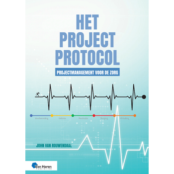 Het Projectprotocol - Projectmanagement voor de Zorg (Paperback) bij Singel 344