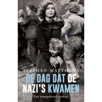 De dag dat de nazi's kwamen (Paperback) bij Singel 344