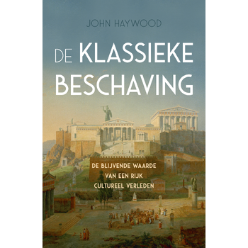 De klassieke beschaving (Paperback) bij Singel 344