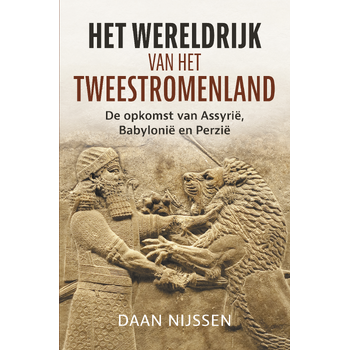 Het wereldrijk van het Tweestromenland (Paperback) bij Singel 344