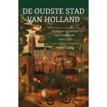 De oudste stad van Holland (Paperback) bij Singel 344