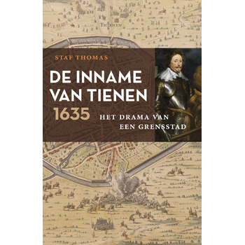 De Inname van Tienen, 1635 (Paperback) bij Singel 344
