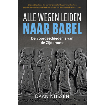 Alle wegen leiden naar Babel (Paperback) bij Singel 344