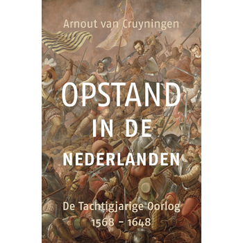 Opstand in de Nederlanden (Paperback) bij Singel 344
