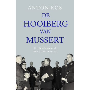De hooiberg van Mussert (Paperback) bij Singel 344