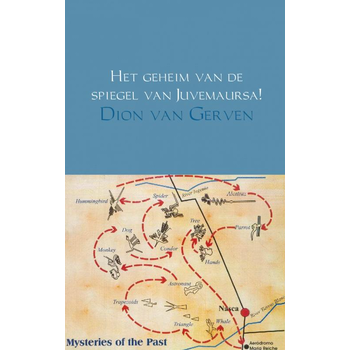 Het geheim van de spiegel van Juvemaursa! (Paperback) van Dion Gerven