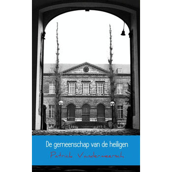 De gemeenschap van de heiligen (Paperback) bij Singel 344