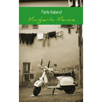 Parla Italiano! (Paperback) van M. Merone
