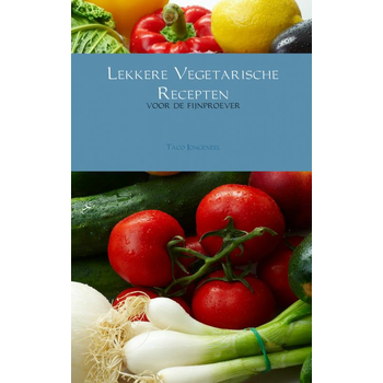 Lekkere Vegetarische Recepten (Paperback) van Taco Jongeneel