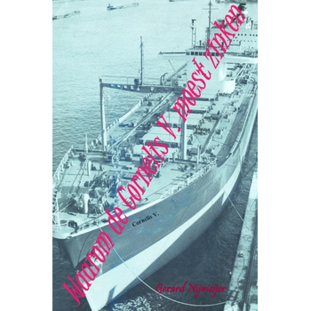 Waarom de Cornelis V. moest zinken. (Paperback) bij Singel 344